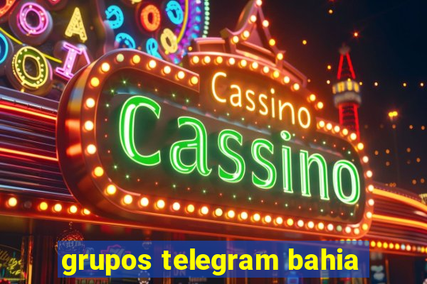 grupos telegram bahia